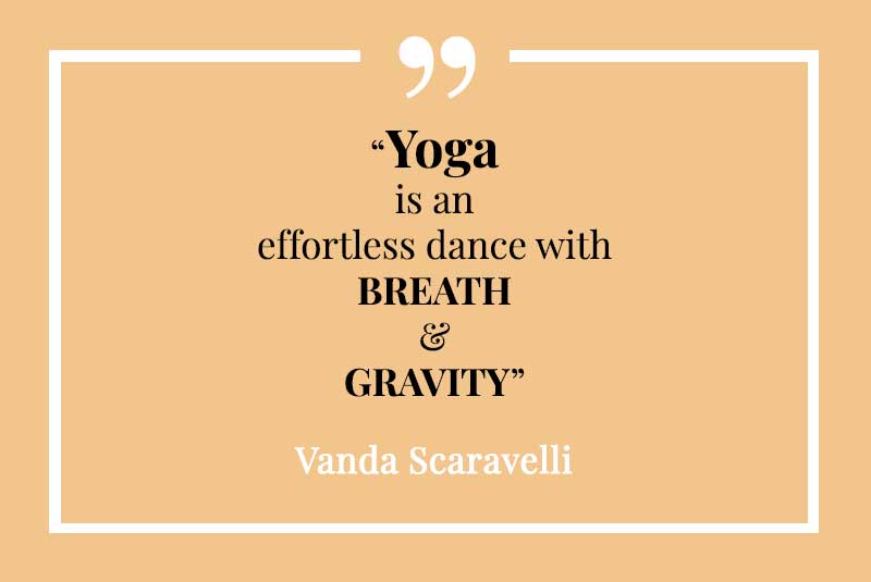 Vanda Scaravelli, Yoga Quote, Dance, Gravity, Breath